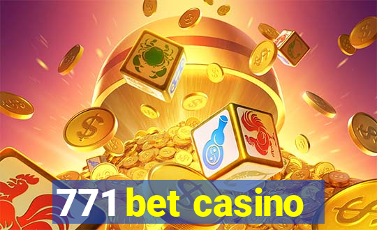 771 bet casino